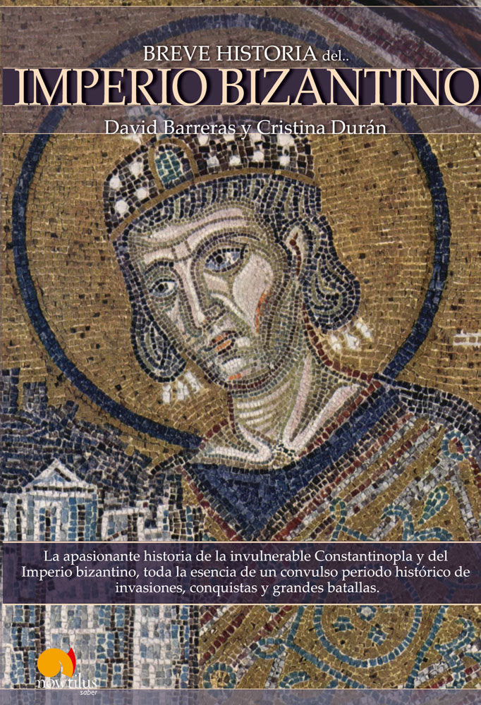 Breve historia del Imperio bizantino, de Barreras Martínez, David | portada del libro