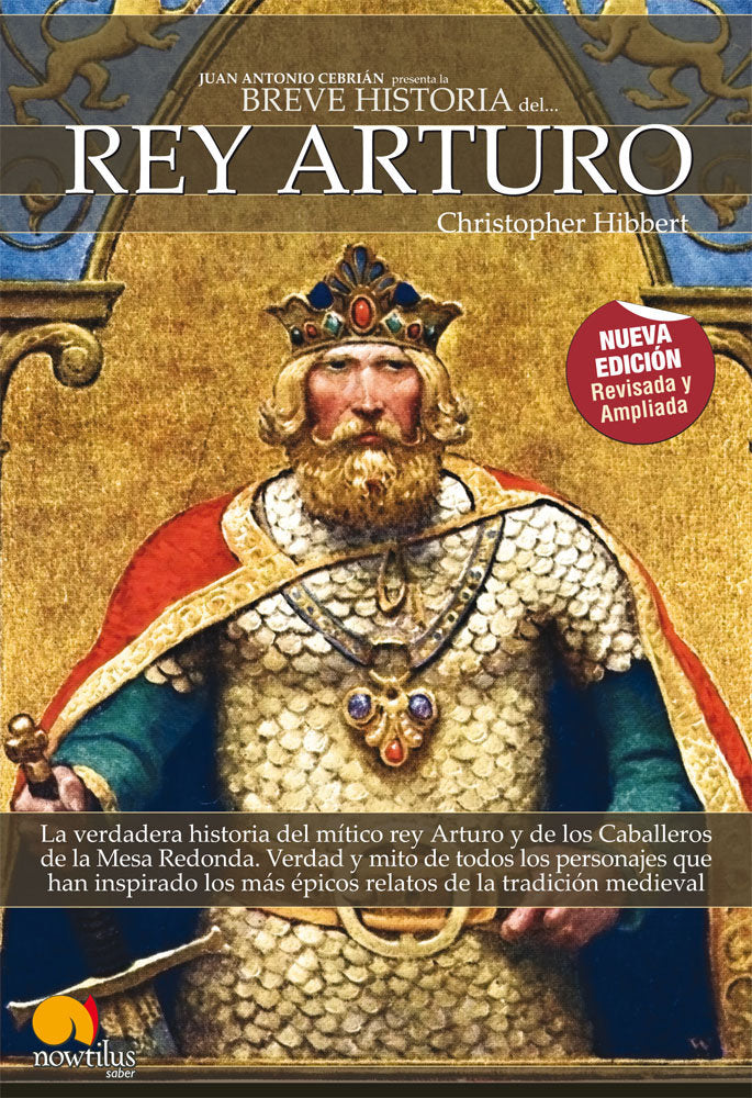 Breve historia del Rey Arturo, de Hibbert, Christopher | portada del libro