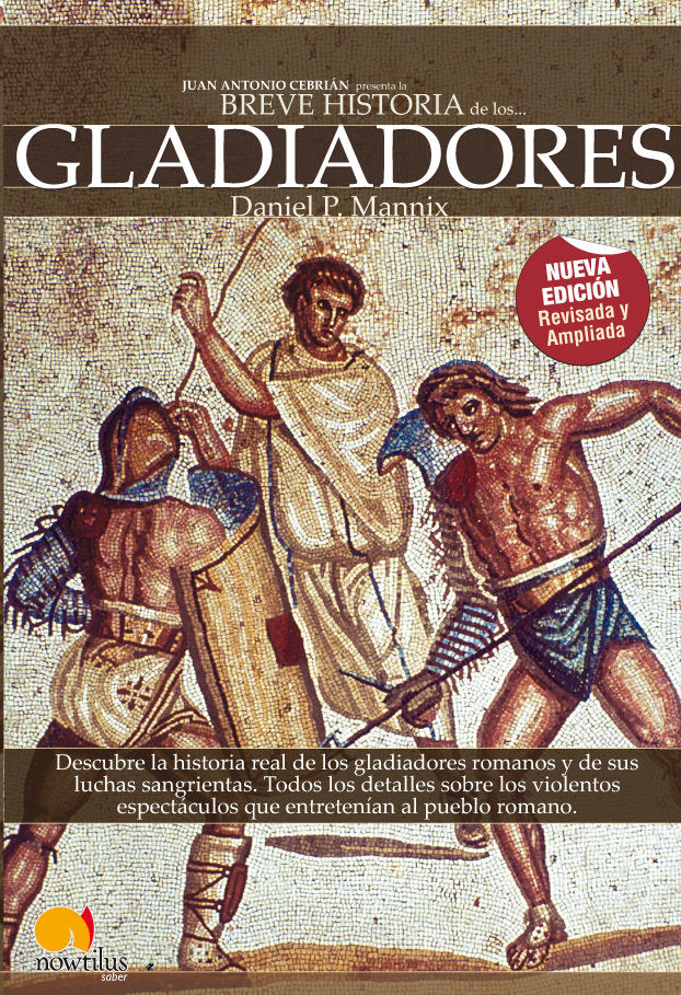 Breve historia de los gladiadores, de Mannix, Daniel | portada del libro