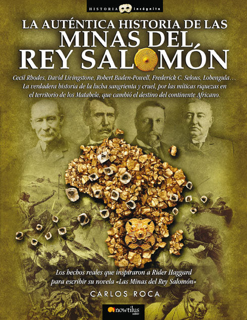 La auténtica historia de las Minas del Rey Salomón, de Roca González, Carlos | portada del libro