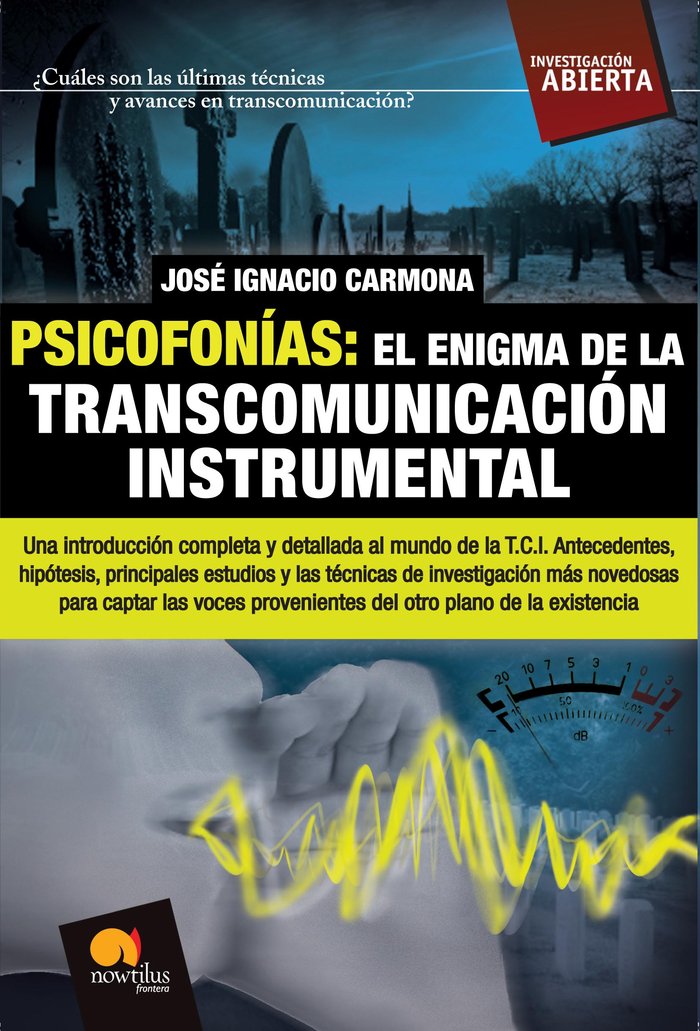 Psicofonías. El enigma de la transcomunicación instrumental, de Carmonaá Sánchez, José Ignacio | portada del libro