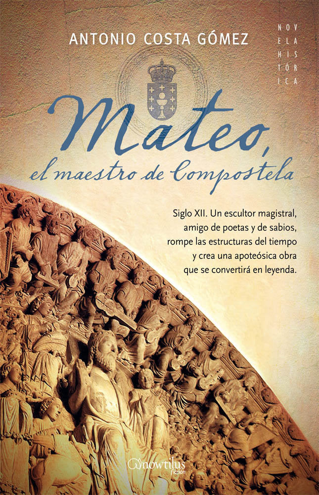Mateo, el maestro de Compostela, de Costa Gómez, Antonio | portada del libro