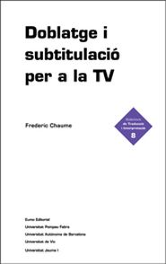 Doblatge i subtitulació per a la TV, de Chaume Varela, Frederic | portada del libro