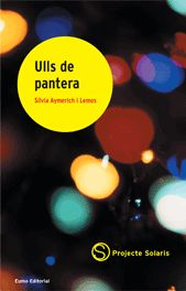 Ulls de pantera, de SILVIA AYMERICH LEMOS | portada del libro
