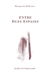 Entre dues espases, de MARGARIDA BALLESTER | portada del libro