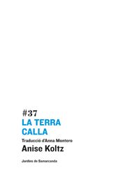 La terra calla, de ANISE KOLTZ | portada del libro