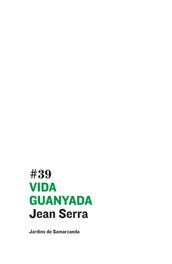 Vida guanyada, de Serra, Jean | portada del libro