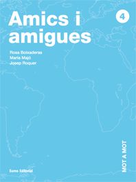 Mot a mot 4. Amics i amigues, de Boixaderas Saez, Rosa | portada del libro