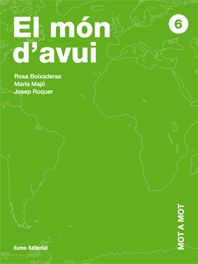 Mot a mot 6. El món d'avui, de Boixaderas Saez, Rosa | portada del libro