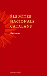 Els mites nacionals catalans, de Sunyer, Magí | portada del libro