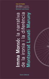 Imma Monsó: la narrativa de la ironia i la diferència, de Lunati Maruny, Montserrat | portada del libro