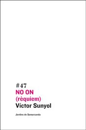 NO ON (rèquiem), de Sunyol, Víctor | portada del libro
