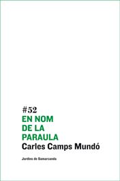 En nom de la paraula, de Camps Mundó, Carles | portada del libro