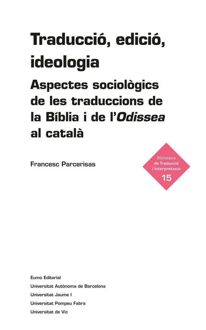 Traducció, edició, ideologia, de Parcerisas Vázquez, Francesc | portada del libro