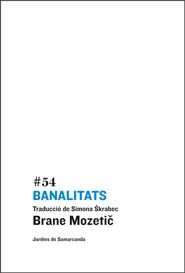 Banalitats, de Mozetic, Brane | portada del libro