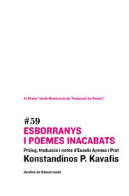 Esborranys i poemes inacabats, de Kavafis, Konstandinos P. | portada del libro