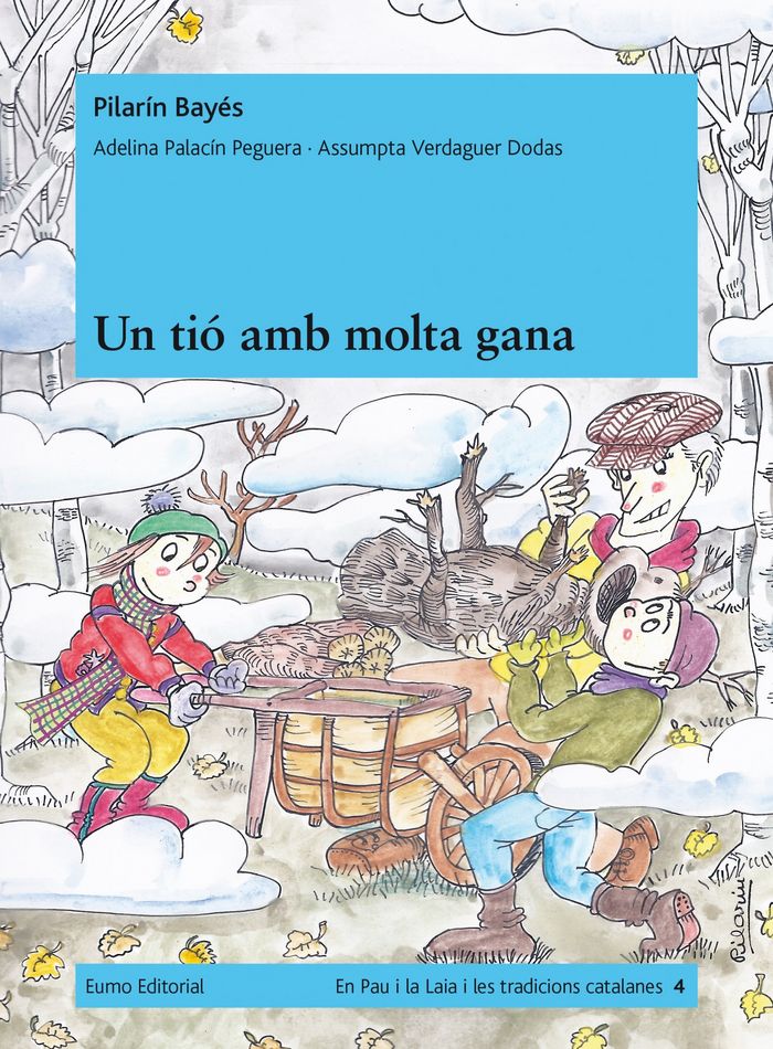 Un tió amb molta gana, de Bayés, Pilarín | portada del libro