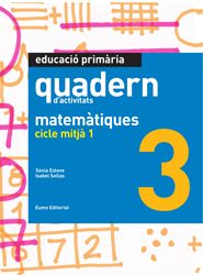 Matemàtiques. Cicle Mitjà 1 (quadern), de Esteve Frigola, Sonia | portada del libro