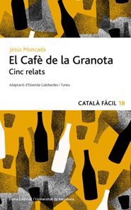 El Cafè de la Granota. Cinc relats, de Moncada Estruga, Jesús | portada del libro