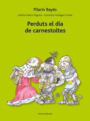 Perduts el dia de carnestoltes, de Bayés, Pilarín | portada del libro
