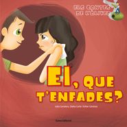 Ei, que t'enfades?, de Giménez Cruz, Esther | portada del libro