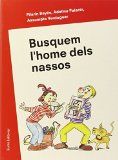 Busquem l'home dels nassos, de Bayés Luna | portada del libro