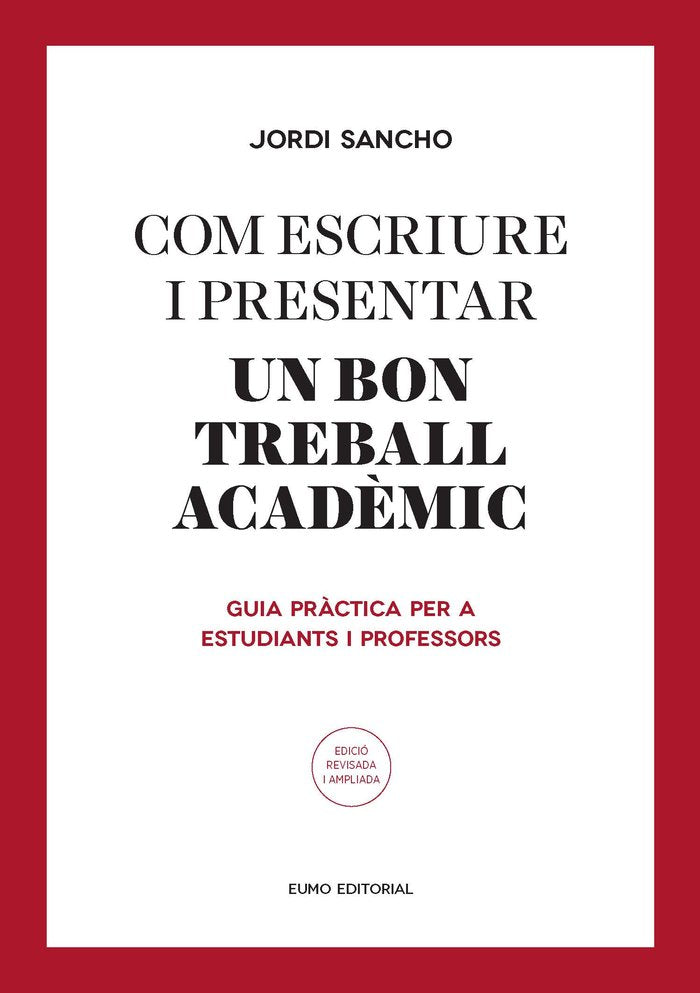 Com escriure i presentar un bon treball acadèmic, de Sancho Salido, Jordi | portada del libro