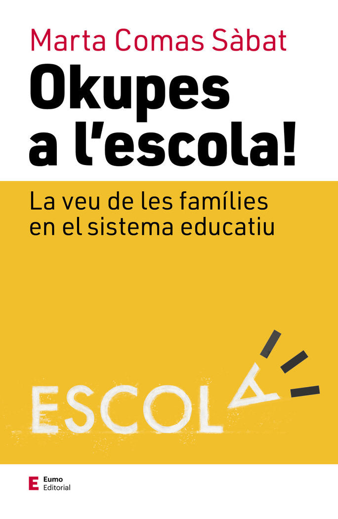 Okupes a l'escola!, de Comas Sàbat, Marta | portada del libro