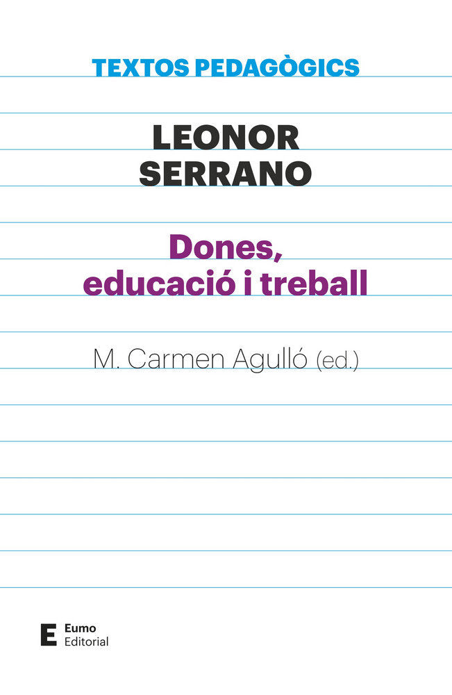 Dones, educació i treball, de Serrano Pablo, Leonor | portada del libro