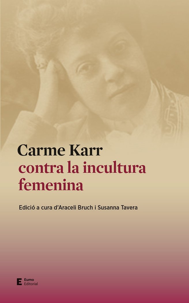 Carme Karr contra la incultura femenina, de Bruch Pla, Araceli | portada del libro