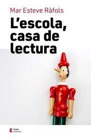 L'escola, casa de lectura, de MAR ESTEVE RAFOLS | portada del libro