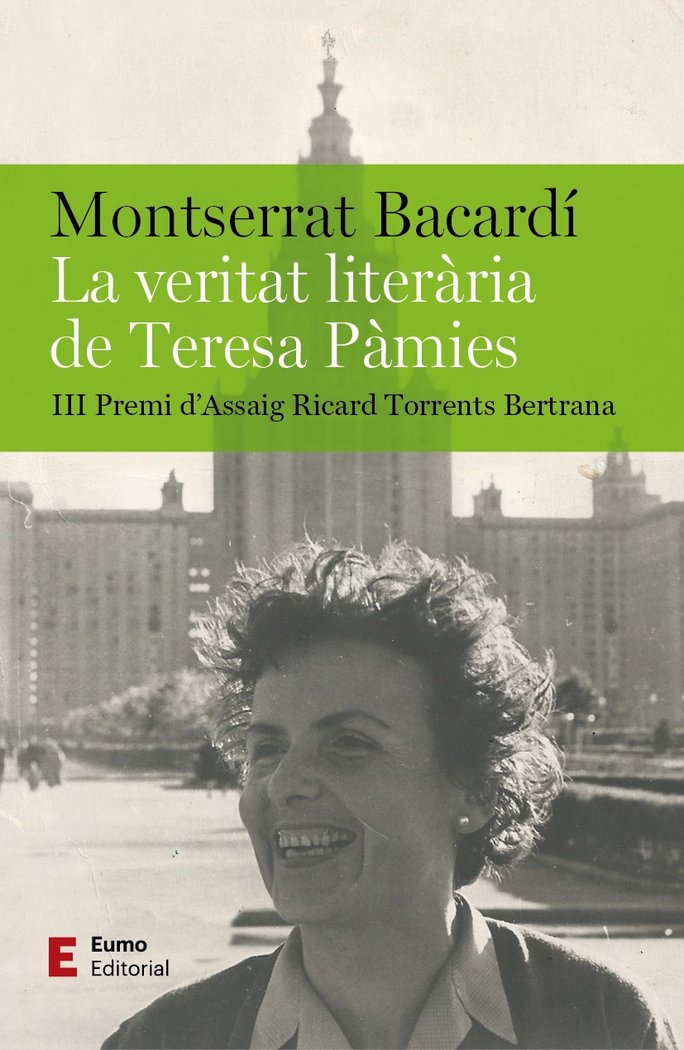 LA VERITAT LITERARIA DE TERESA PAMIES, de BACARDI TOMAS, MONTSERRAT | portada del libro