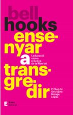 ENSENYAR A TRANSGREDIR, de bell hooks | portada del libro