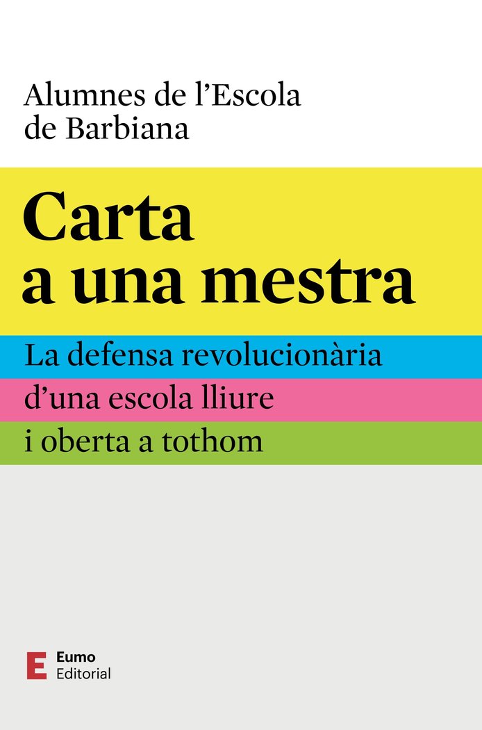 CARTA A UNA MAESTRA:DEFENSA REVOLUCIONARIA, de MILANI, LORENZO | portada del libro