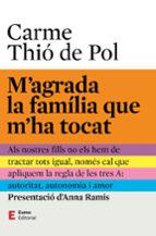 MAGRADA LA FAMILIA QUE MHA TOCAT NE, de Carme Thió de Pol | portada del libro