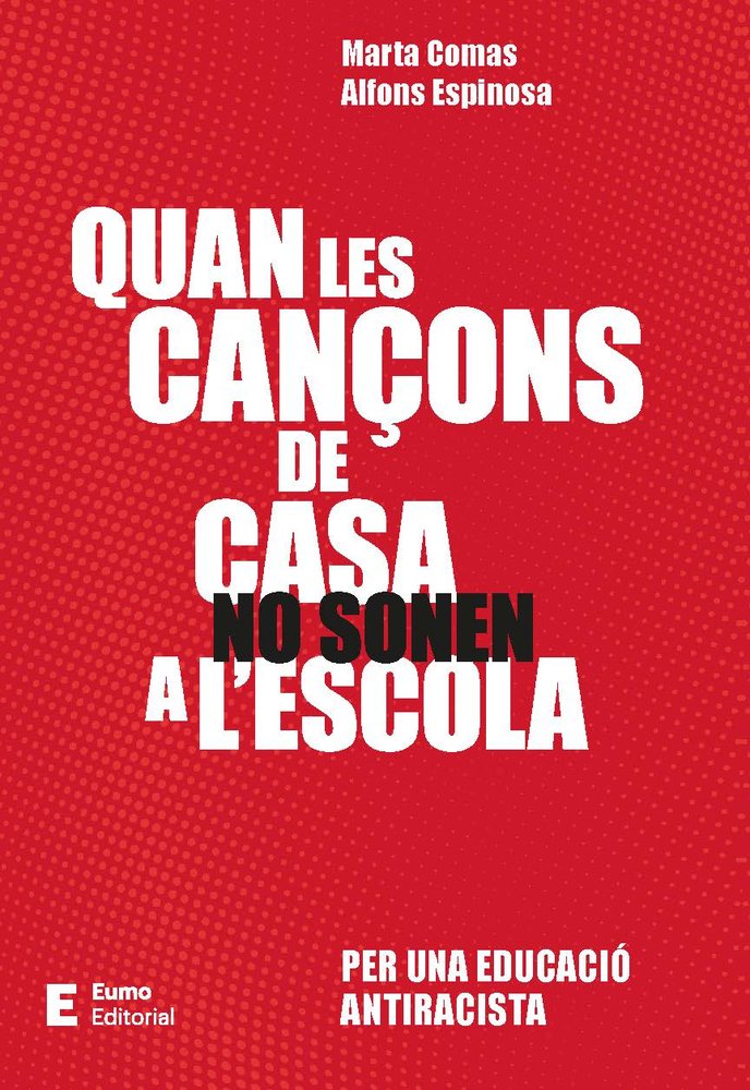 QUAN LES CANÇONS DE CASA NO SONEN A L'ESCOLA, de COMAS SABAT, MARTA | portada del libro