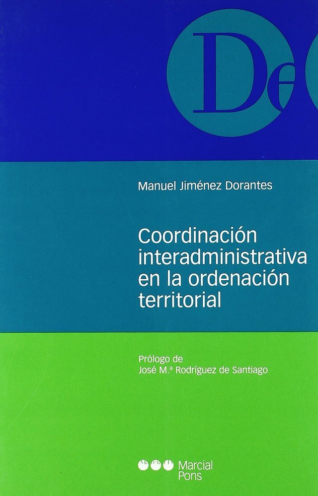 COORDINACION INTERADMINISTRATIVA EN LA ORDENACION TERRITORIAL, de JIMENEZ DORANTES, MANUEL | portada del libro