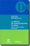 REFORMA DEL SISTEMA NACIONAL DE SALUD, LA, de PAREJO ALFONSO, LUCIANO | portada del libro