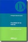 Fiscalidad de las marcas, de VILLAVERDE GOMEZ, Mª BEGOÑA | portada del libro