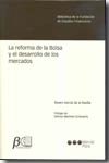 La reforma de la Bolsa y el desarrollo de los mercados | portada del libro
