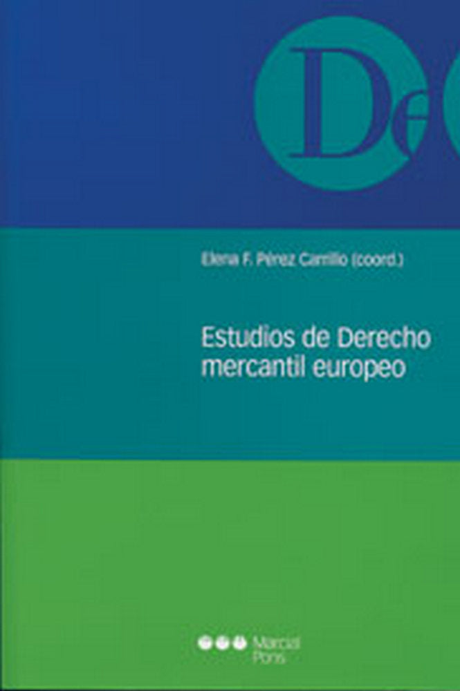 Estudios de derecho mercantil europeo, de PEREZ CARRILLO, ELENA F. | portada del libro
