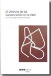 El derecho de las subvenciones en la OMC, de LUENGO HERNANDEZ DE MADRID, GUSTAVO | portada del libro