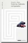 SISTEMAS FEDERALES COMPARADOS, de WATTS, RONALD L. | portada del libro