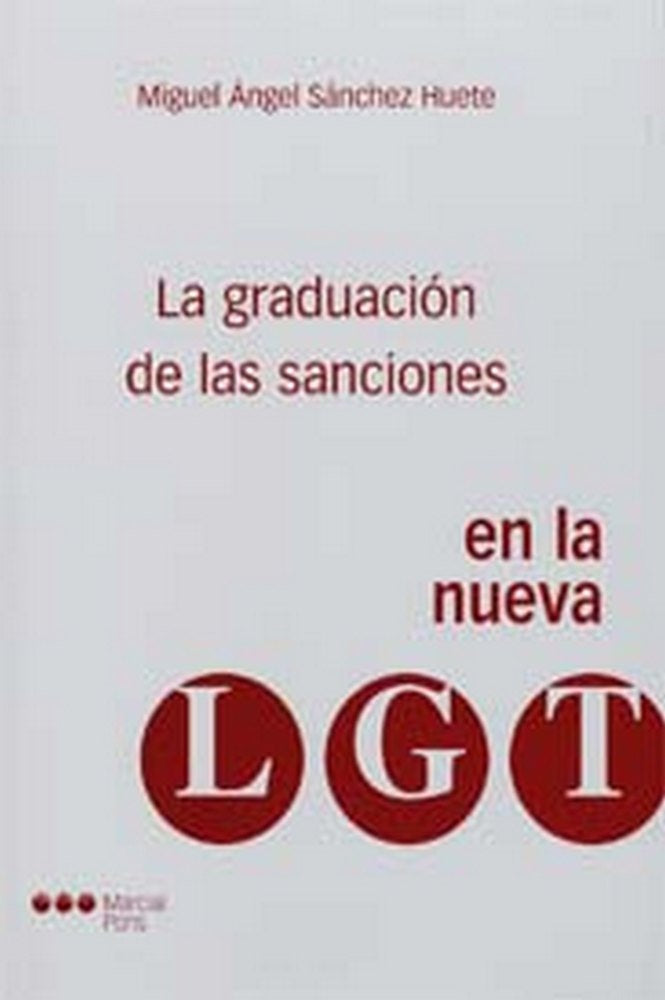 La graduación de las sanciones en la nueva LGT, de SANCHEZ HUETE | portada del libro