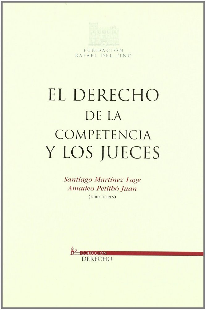 El Derecho de la competencia y los jueces, de PETITBO JUAN, AMADEO | portada del libro