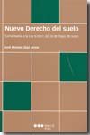 Nuevo Derecho del suelo	comentarios a la Ley 8/2007, de 28 de mayo, de suelo | portada del libro