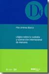 Litigios sobre la custodia y sustracción internacional de menores, de JIMENEZ BLANCO | portada del libro