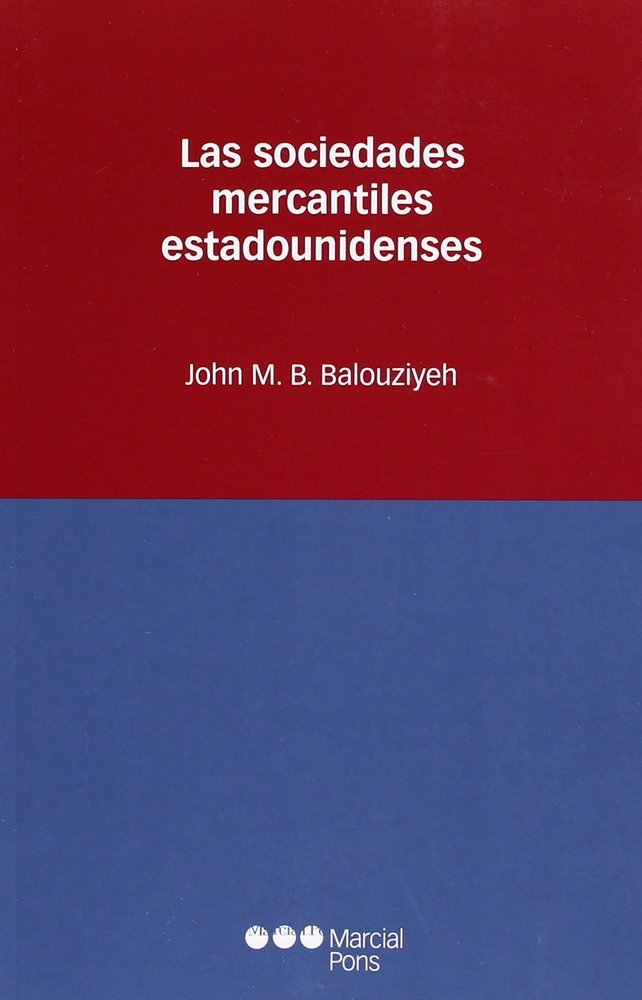Las sociedades mercantiles estadounidenses, de Balonze De Vito Balouziyeh, John M. | portada del libro