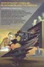 Administración y dirección de los museos, de Lluís Peñuelas i Reixach | portada del libro