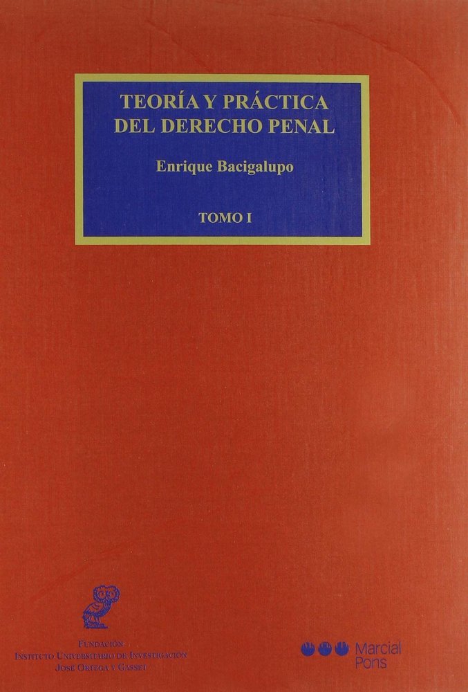 TEORIA Y PRACTICA DEL DERECHO PENAL, de BACIGALUPO | portada del libro